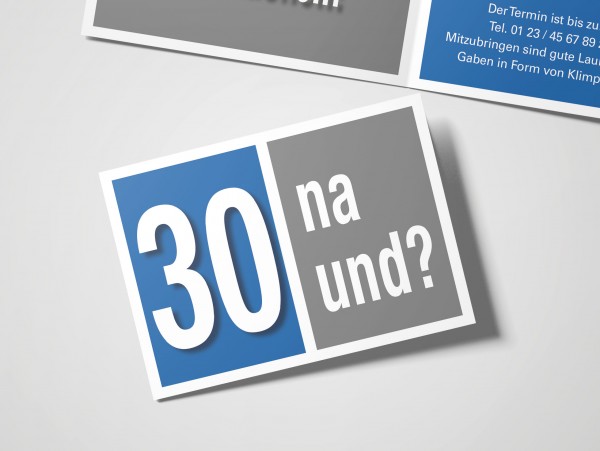 Geburtstag Einladungskarten - 30. Geburtstag Na und? blau