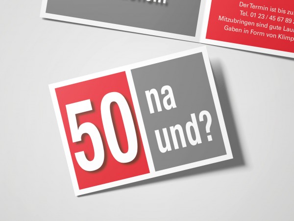 Geburtstag Einladungskarten - 50. Geburtstag Na und? Rot